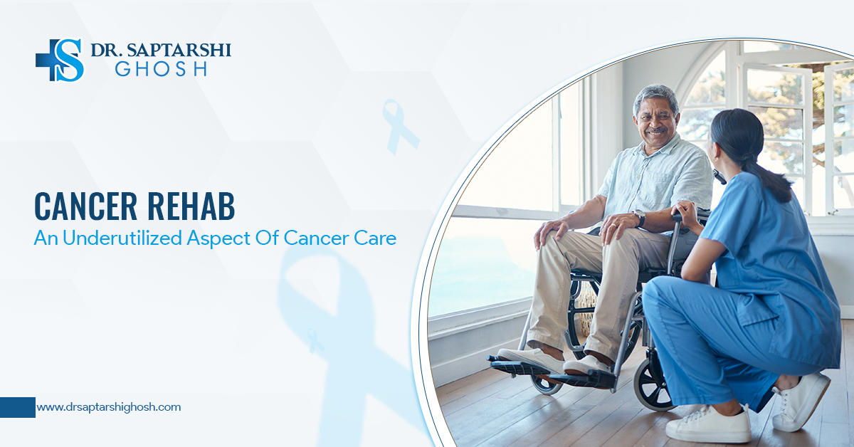 Cancer Rehab: An Underutilized Aspect Of Cancer Care