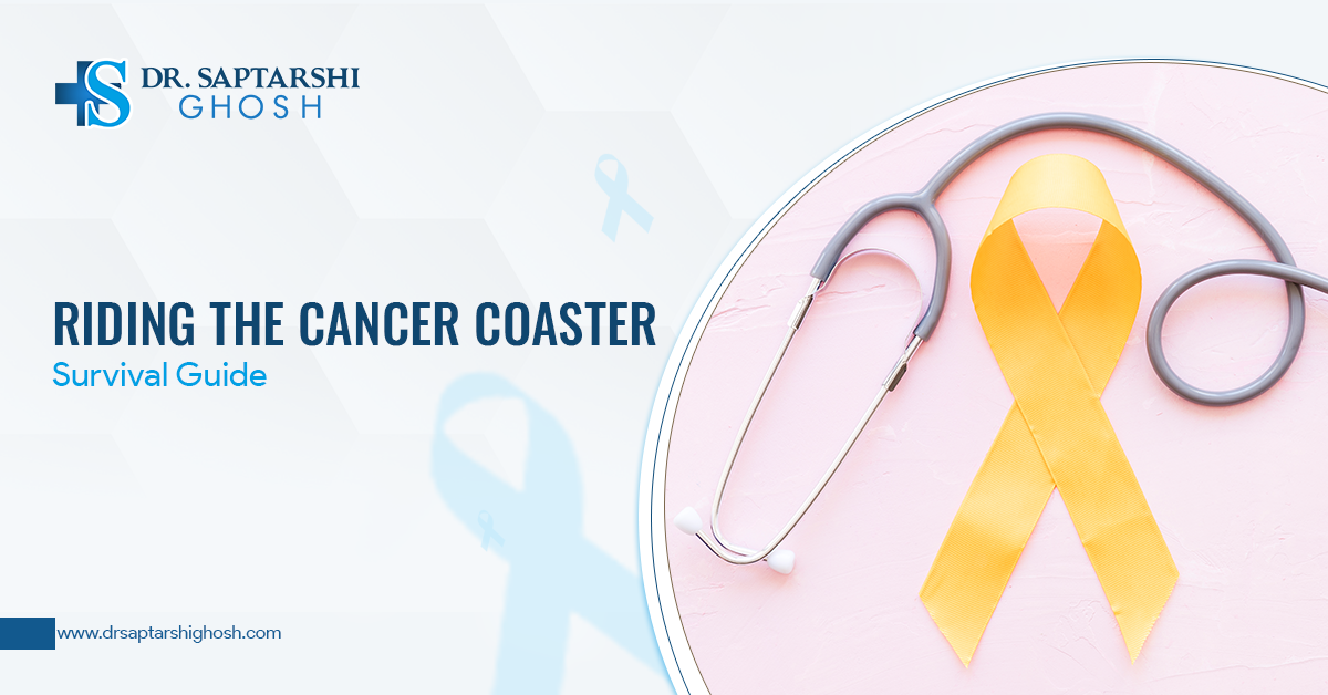 Riding The Cancer Coaster: Survival Guide
