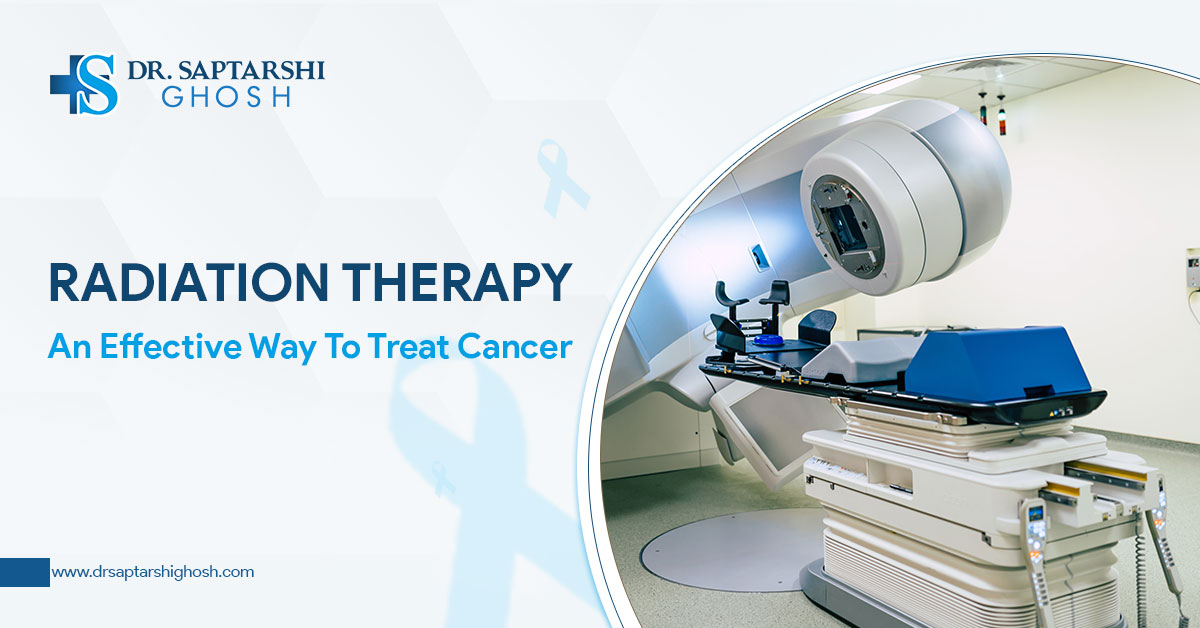 Radiation therapy-an effective way to treat cancer