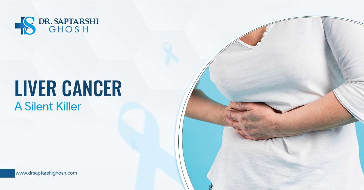 Liver Cancer – A Silent Killer